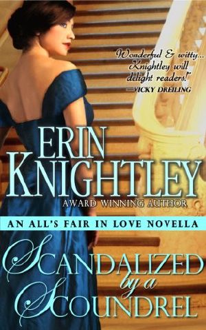 [All's Fair in Love 02] • Scandalized by a Scoundrel